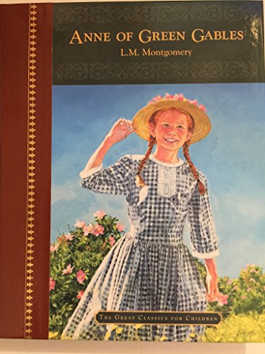 Stock image for Anne of Green Gables (The Great Classics for Children) for sale by Wonder Book