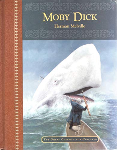 Stock image for Moby Dick (Great Classics for Children) for sale by Front Cover Books