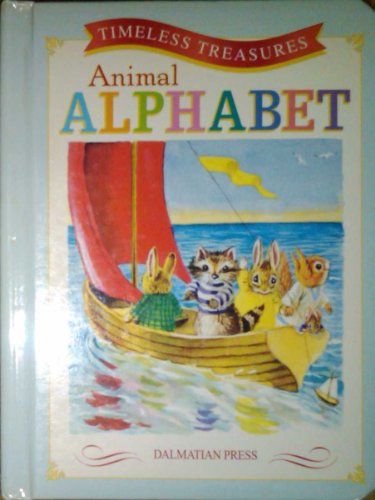 Beispielbild fr Animal Alphabet (Timeless Treasures) zum Verkauf von Wonder Book