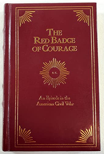 Stock image for The Red Badge of Courage: An Episode in the American Civil War and the Veteran, Classic Library for sale by SecondSale