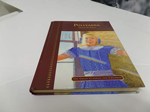Imagen de archivo de Pollyanna-The Great Classic for Children a la venta por Wonder Book