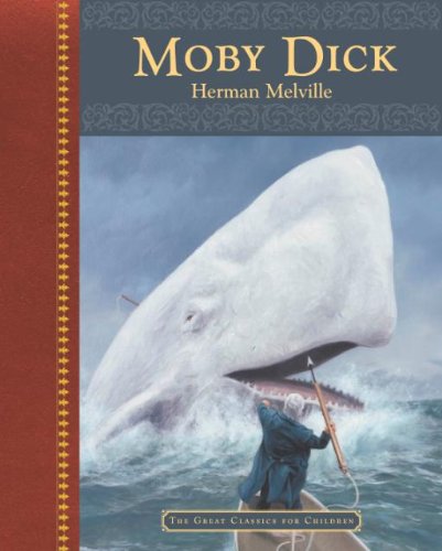 Stock image for Moby Dick (The Great Classic for Children) for sale by More Than Words