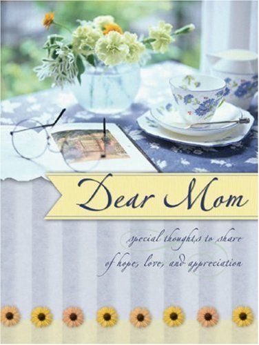 Stock image for Dear Mom for sale by Wonder Book