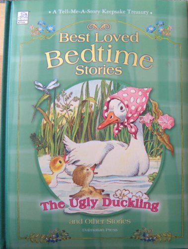 Imagen de archivo de Best Loved Bedtime Stories: The Ugly Duckling and Other Stories a la venta por ThriftBooks-Dallas