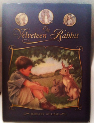 Stock image for The Velveteen Rabbit: Or How Toys Become Real for sale by Hawking Books