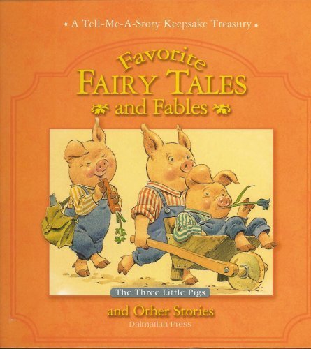 Imagen de archivo de Favorite Fairy Tales and Fables (A Tell-Me-A-Story Keepsake Treasury) a la venta por HPB-Emerald