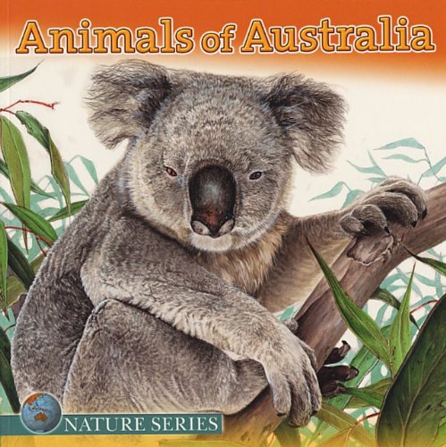 Beispielbild fr Animals of Australia zum Verkauf von Better World Books
