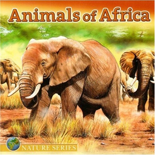 9781403732422: Animals of Africa (Nature (Dalmatian Press))