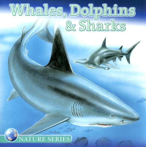 Stock image for Whales, Dolphins and Sharks for sale by Better World Books