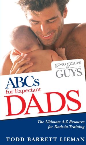 Beispielbild fr ABCs for Expectant Dads zum Verkauf von Better World Books