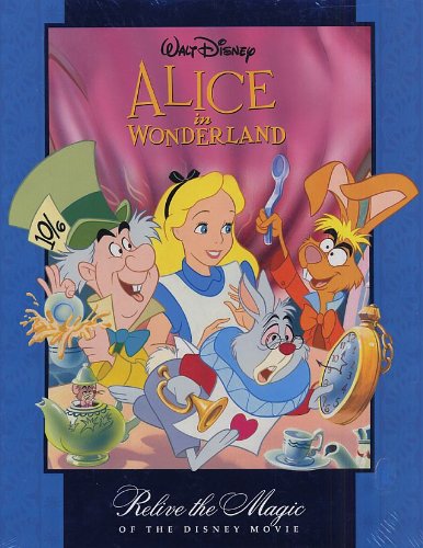 9781403742636: Alice in Wonderland (Relive the Magic of the Disney Movie) by Walt Disney (2007-01-01)