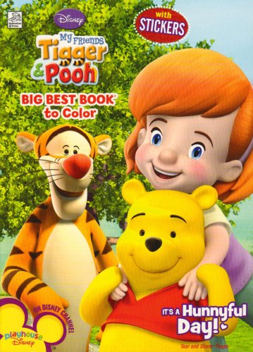 It's a Hunnyful Day!: Disney, My Friends Tigger & Pooh (Big Best Book to Color) (9781403743350) by [???]