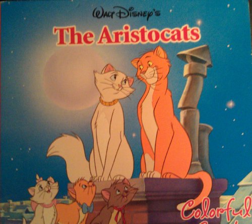 Beispielbild fr Walt Disney's the Aristocats Colorful Cats zum Verkauf von Better World Books