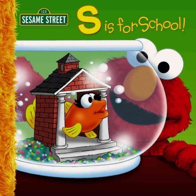 Beispielbild fr S Is for School (Sesame Street) zum Verkauf von Wonder Book