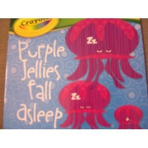 Stock image for Purple Jellies Fall Asleep, a Colors Book for sale by Better World Books