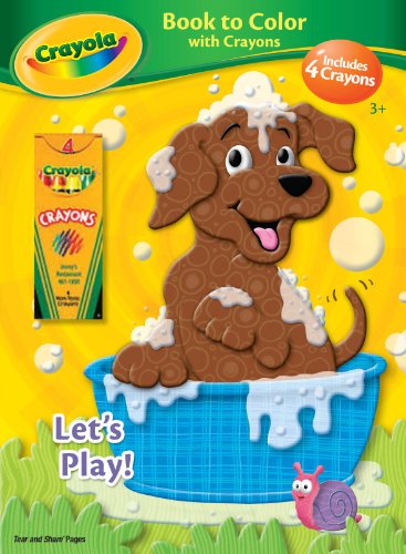 Crayola Let's Play! (9781403760197) by Dalmatian Press