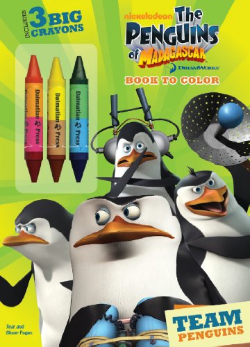 Team Penguins [With 3 Crayons] (Penguins of Madagascar (Dalmatian Press)) (9781403760227) by [???]
