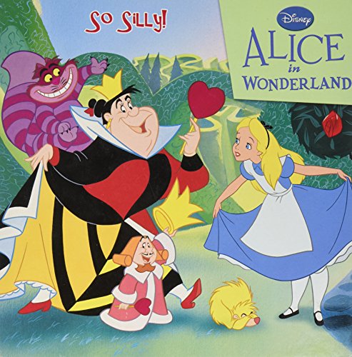 Stock image for Disney Alice in Wonderland ~ So Silly! for sale by SecondSale