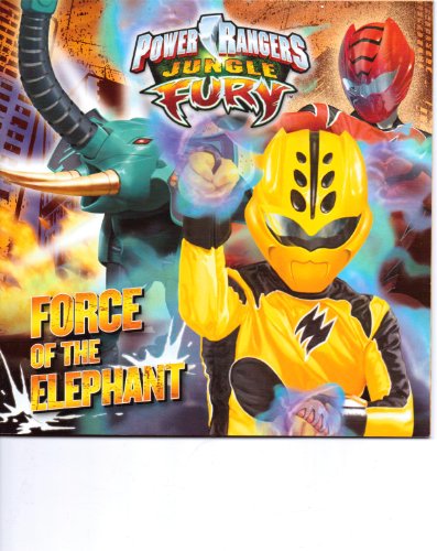 Imagen de archivo de Power Rangers Jungle Fury Force of the Elephant a la venta por Better World Books