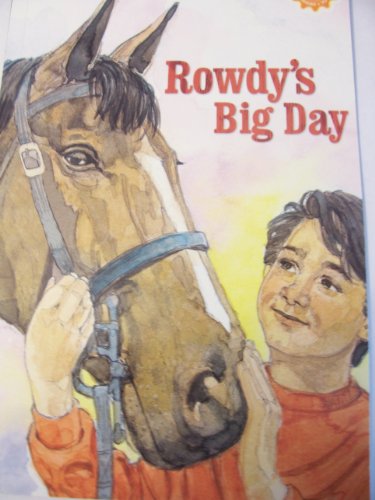 Imagen de archivo de Rowdy's Big Day (Reading Discovery Level 2) a la venta por Reliant Bookstore