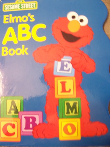 Stock image for Sesame Street Elmo's ABC Book (Shaped Hardcover Book) (2011) for sale by Reliant Bookstore