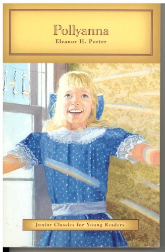 Stock image for Pollyanna for sale by Wonder Book