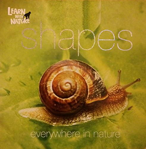 Stock image for Learn with Nature ~ Shapes (Everywhere in Nature) for sale by Better World Books
