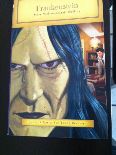 Stock image for Frankenstein (Junior Classics for Young Readers) for sale by Your Online Bookstore