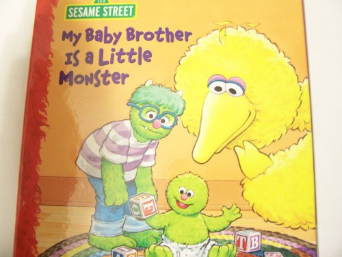 Imagen de archivo de Sesame Street My Baby Brother Is a Little Monster (2011) a la venta por Your Online Bookstore