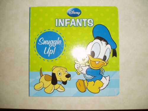 Beispielbild fr Disney's Infants Snuggle Up zum Verkauf von BookHolders