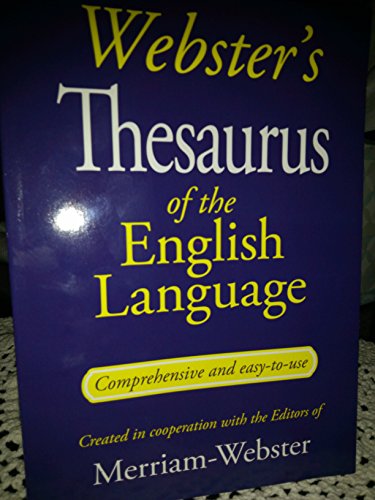 Beispielbild fr Webster's Thesaurus of the English Language (Comprehensive and easy-to-use) zum Verkauf von Better World Books
