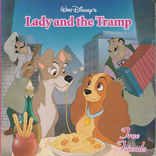 Stock image for LADY AND THE TRAMP (TRUE FRIENDS) for sale by SecondSale