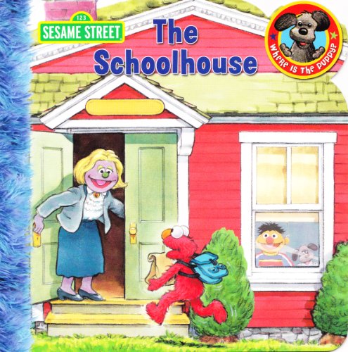 Imagen de archivo de 123 Sesame Street: The Schoolhouse (Where is the Puppy?) a la venta por SecondSale