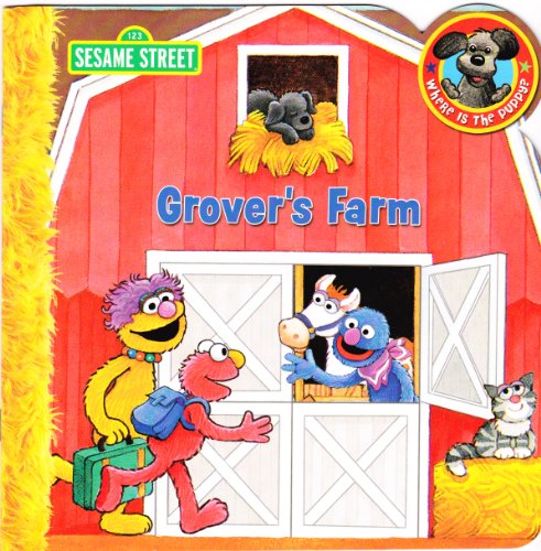 Beispielbild fr 123 Sesame Street: Grover's Farm (Where is the Puppy?) zum Verkauf von Jenson Books Inc