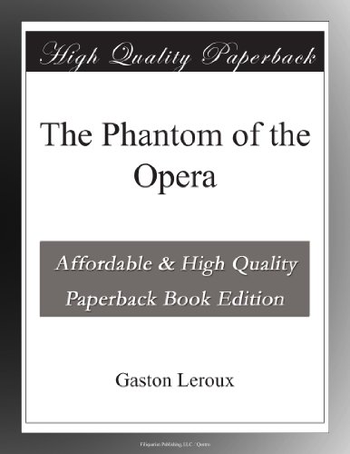 Stock image for The Phantom of the Opera for sale by Wonder Book