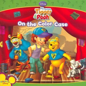 Disney My Friends Tigger and Pooh on the Color Case (Disney Tigger and Pooh) (9781403795694) by Bonnie Brooke