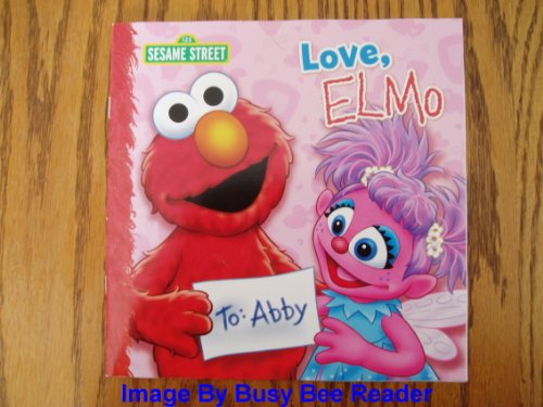 Stock image for Love, Elmo Sesame Street for sale by Wonder Book