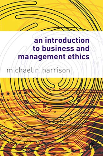 Stock image for An Introduction to Business and Management Ethics for sale by Goldstone Books