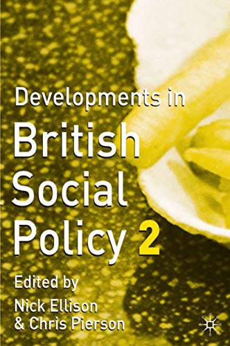 9781403900203: Developments in British Social Policy