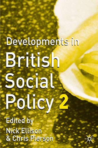 9781403900210: Developments in British Social Policy