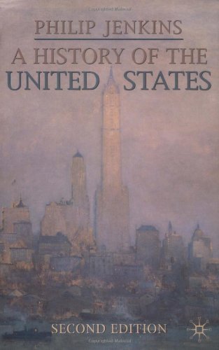 A History of the United States (Palgrave Essential Histories Series)