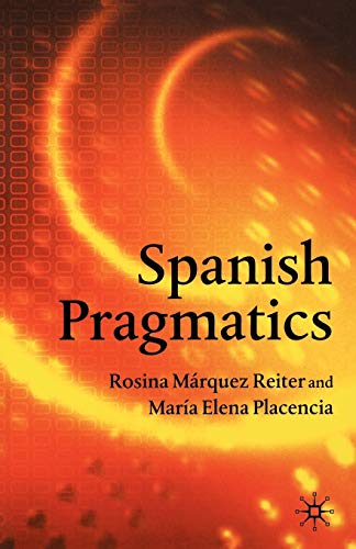 Imagen de archivo de Spanish Pragmatics a la venta por Mispah books