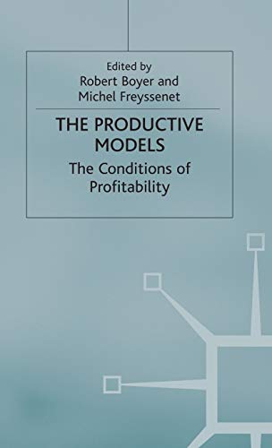 Beispielbild fr The Productive Models : The Conditions of Profitability zum Verkauf von Better World Books