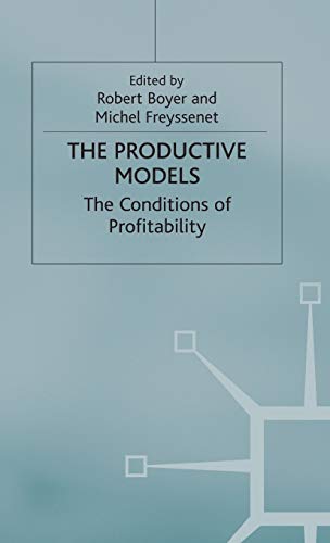 Stock image for The Productive Models : The Conditions of Profitability for sale by Better World Books