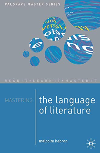 Stock image for Mastering the Language of Literature: 6 (Palgrave Master Series) for sale by WorldofBooks
