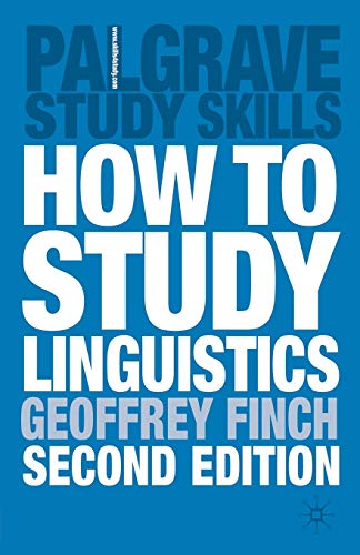 Stock image for How to Study Linguistics : A Guide to Understanding Language for sale by Better World Books