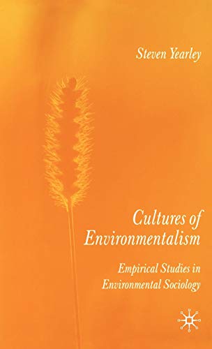 Imagen de archivo de Cultures of Environmentalism: Empirical Studies in Environmental Sociology a la venta por Phatpocket Limited