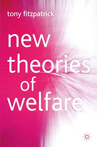 9781403901521: New Theories of Welfare