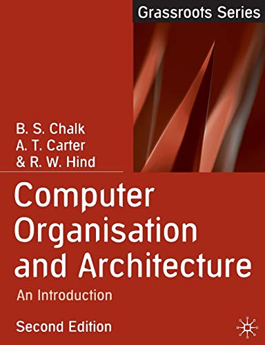 9781403901644: Computer Organisation and Architecture: An Introduction: 9 (Grassroots)