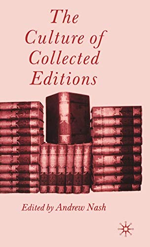 The Culture of Collected Editions